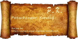 Petschinger Kandid névjegykártya
